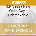 (LP Vinile) New Years Day - Unbreakable vinile