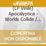 (LP Vinile) Apocalyptica - Worlds Collide / 7Th Symphony (2 Lp) lp vinile di Apocalyptica