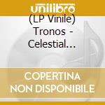 (LP Vinile) Tronos - Celestial Mechanics vinile