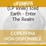 (LP Vinile) Iced Earth - Enter The Realm vinile