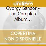 Gyorgy Sandor - The Complete Album Collection (17 Cd) cd musicale