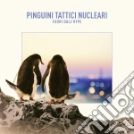 Pinguini Tattici Nucleari - Fuori Dall'hype