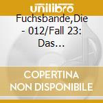 Fuchsbande,Die - 012/Fall 23: Das R?Uberische Treffen/Fall 24: Da cd