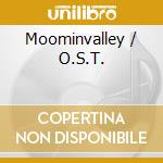 Moominvalley / O.S.T. cd musicale di Columbia Europe