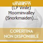 (LP Vinile) Moominvalley (Snorkmaiden) / Various (Picture Disc)