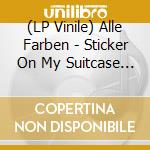 (LP Vinile) Alle Farben - Sticker On My Suitcase (2 Lp) lp vinile