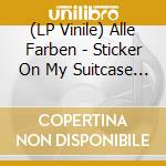 (LP Vinile) Alle Farben - Sticker On My Suitcase (2 Lp) vinile