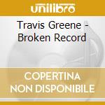 Travis Greene - Broken Record cd