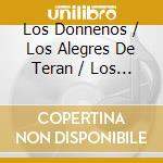 Los Donnenos / Los Alegres De Teran / Los Troquero - 2 Siglos De Musica cd
