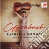 Raphaela Gromes: Offenbach cd