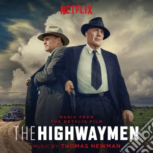 Thomas Newman - The Highwaymen / O.S.T. cd musicale di Thomas Newman