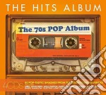 Hits Album (The): The 70S Pop Album / Various
