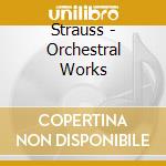Strauss - Orchestral Works cd