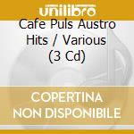 Cafe Puls Austro Hits / Various (3 Cd) cd