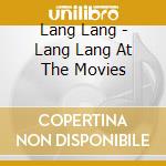 Lang Lang - Lang Lang At The Movies cd