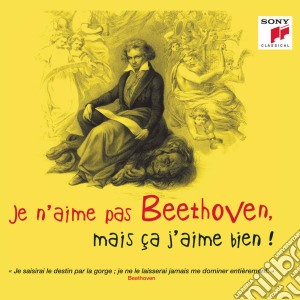 Ludwig Van Beethoven - Je N'Aime Pas Beethoven, Mais Ca J'Aime Bien ! cd musicale