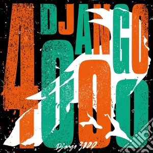 Django 3000 - Django 4000 (Cd+7