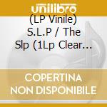 (LP Vinile) S.L.P / The Slp (1Lp Clear G/F + Cd + Poster) vinile