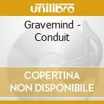 Gravemind - Conduit cd