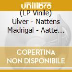 (LP Vinile) Ulver - Nattens Madrigal - Aatte Hymne Til Ulven I Manden (180 Gr Green & Black Mix Vinyl, Gatefold, 24X24 Poster) vinile
