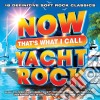Now That's What I Call Yacht Rock / Various cd