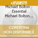 Michael Bolton - Essential Michael Bolton (Gold Series) (2 Cd) cd