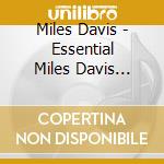 Miles Davis - Essential Miles Davis (Gold Series) (2 Cd) cd