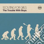 Scouting For Girls - The Trouble With Boys cd