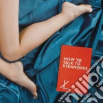 Twin Xl - How To Talk To Strangers cd