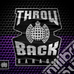 Ministry Of Sound: Throw Back Garage / Various cd