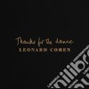 (LP Vinile) Leonard Cohen - Thanks For The Dance cd
