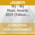 Nrj - Nrj Music Awards 2019 (Edition Collector 3Cd+1Dvd) cd