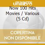 Now 100 Hits Movies / Various (5 Cd) cd musicale