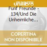 Funf Freunde - 134/Und Die Unheimliche Achterbahn cd