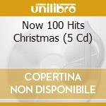 Now 100 Hits Christmas (5 Cd) cd