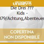 Die Drei ??? Kids - 079/Achtung,Abenteuer! cd
