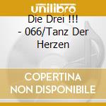 Die Drei !!! - 066/Tanz Der Herzen cd