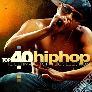 Top 40 - Hip Hop Digi (2 Cd) cd musicale