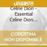 Celine Dion - Essential Celine Dion (Gold Series) (2 Cd) cd