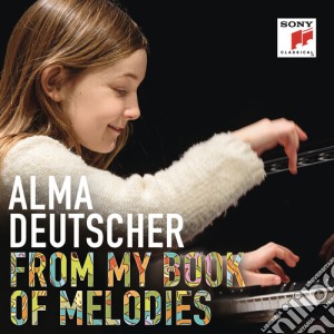 Alma Deutscher - From My Book Of Melodies cd musicale