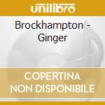 Brockhampton - Ginger cd