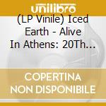 (LP Vinile) Iced Earth - Alive In Athens: 20Th Anniversary (5 Lp) vinile