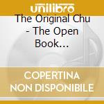 The Original Chu - The Open Book Experience cd