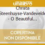 Christa Steenhuyse-Vandevelde - O Beautiful Day cd