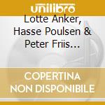 Lotte Anker, Hasse Poulsen & Peter Friis Nielsen - Infinite Blueness cd musicale di Lotte Anker, Hasse Poulsen & Peter Friis Nielsen
