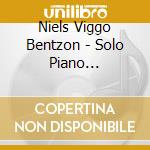 Niels Viggo Bentzon - Solo Piano Improvisations cd musicale di Niels Viggo Bentzon