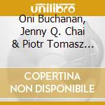 Oni Buchanan, Jenny Q. Chai & Piotr Tomasz - Cindy Cox: Hierosgamos cd