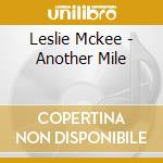 Leslie Mckee - Another Mile cd