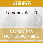 Lemonostifel - 3 cd