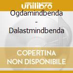 Ogdamindbenda - Dalastmindbenda cd